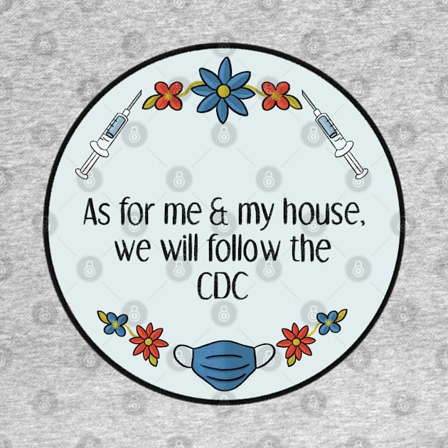 Follow the CDC by Amyologist Draws